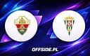 Elche i Cordoba gotowe na starcie: Znamy składy