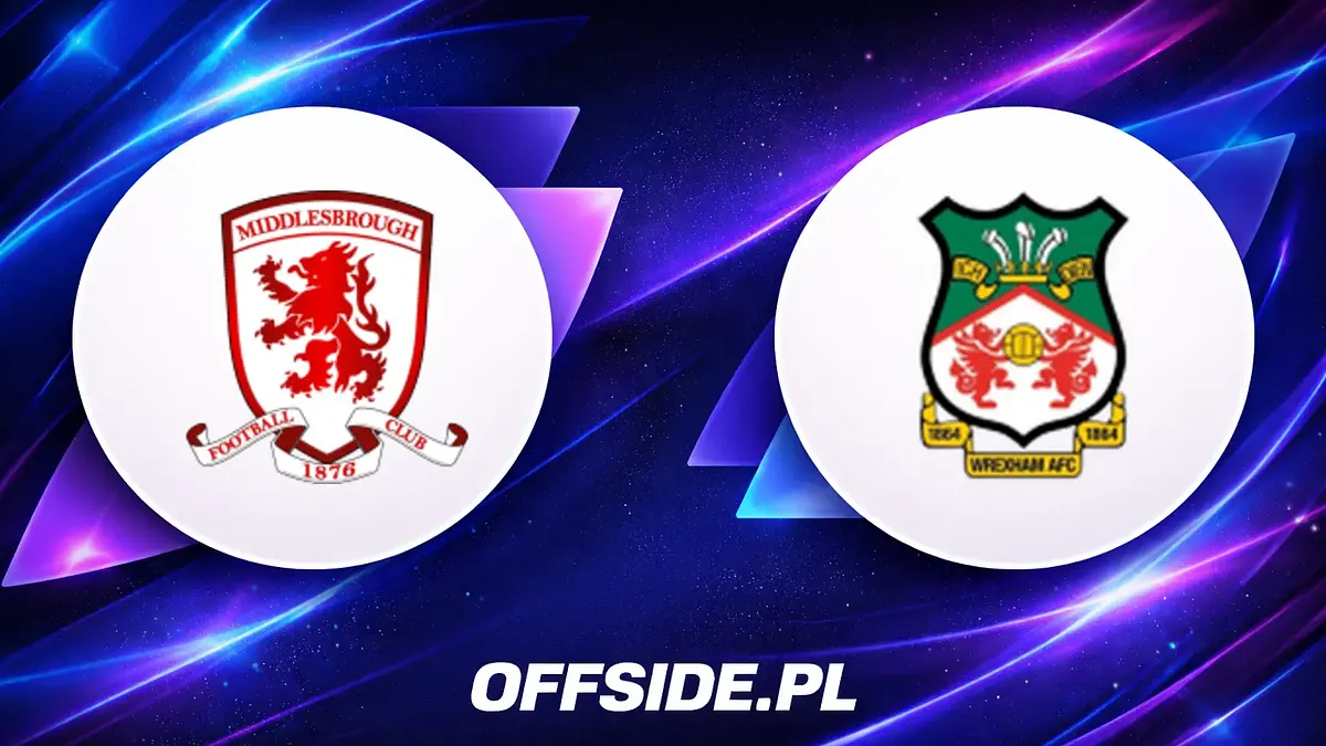 Oficjalne składy na mecz Middlesbrough z Wrexham ogłoszone