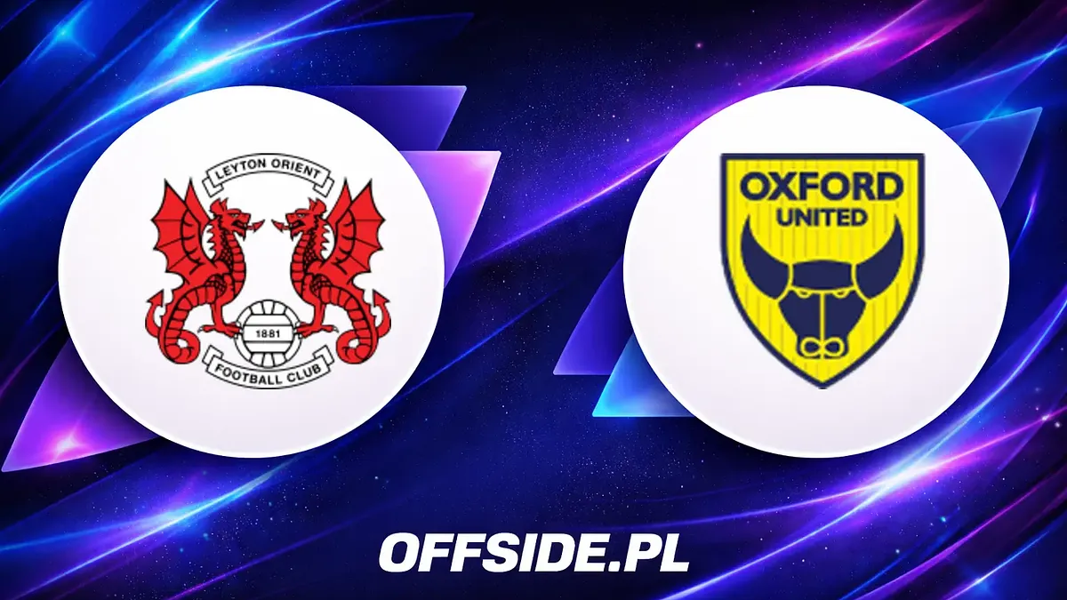 Składy na mecz Leyton Orient kontra Oxford United ujawnione
