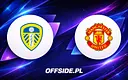 Leeds vs Manchester United: Emocjonujący sparing w Dublinie