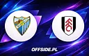 Malaga kontra Fulham: Gdzie oglądać emocjonujący sparing?