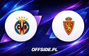 Przedsezonowy test: Villarreal II kontra Zaragoza. Gdzie oglądać?
