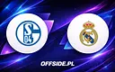 FC Schalke 04 kontra Real Madryt: gdzie oglądać wielki sparing?