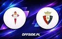 Celta Vigo podejmie Osasunę na otwarcie sezonu La Liga