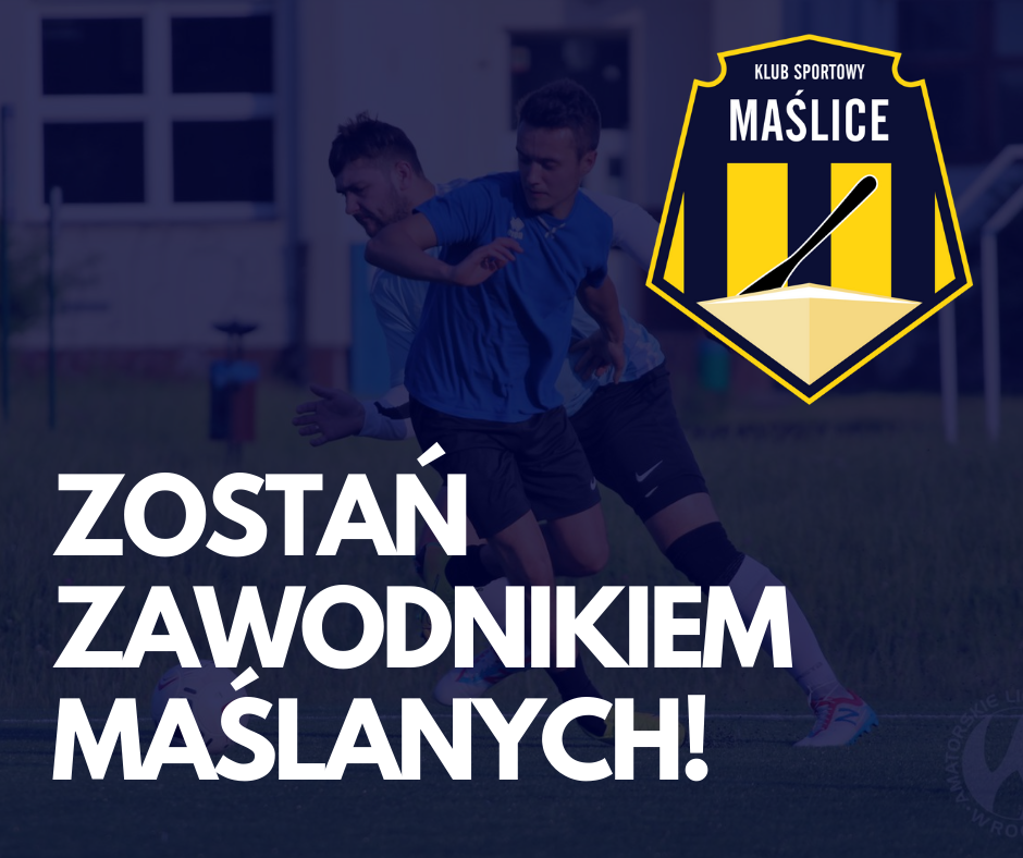 KS Maślice Wrocław poszukuje zawodników przed debiutanckim sezonem w B-klasie